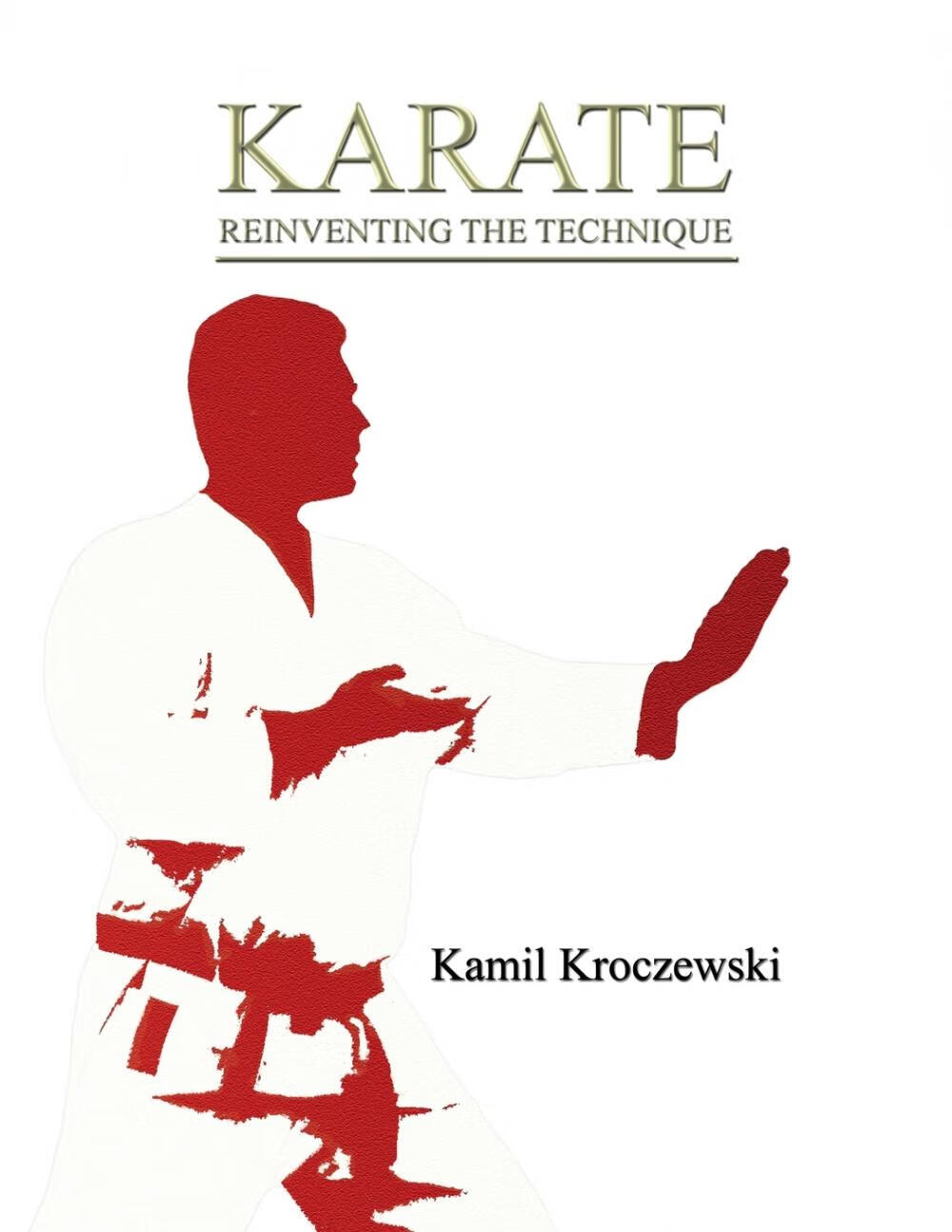【预售 按需印刷】karate, reinventing the technique - b&w ed.