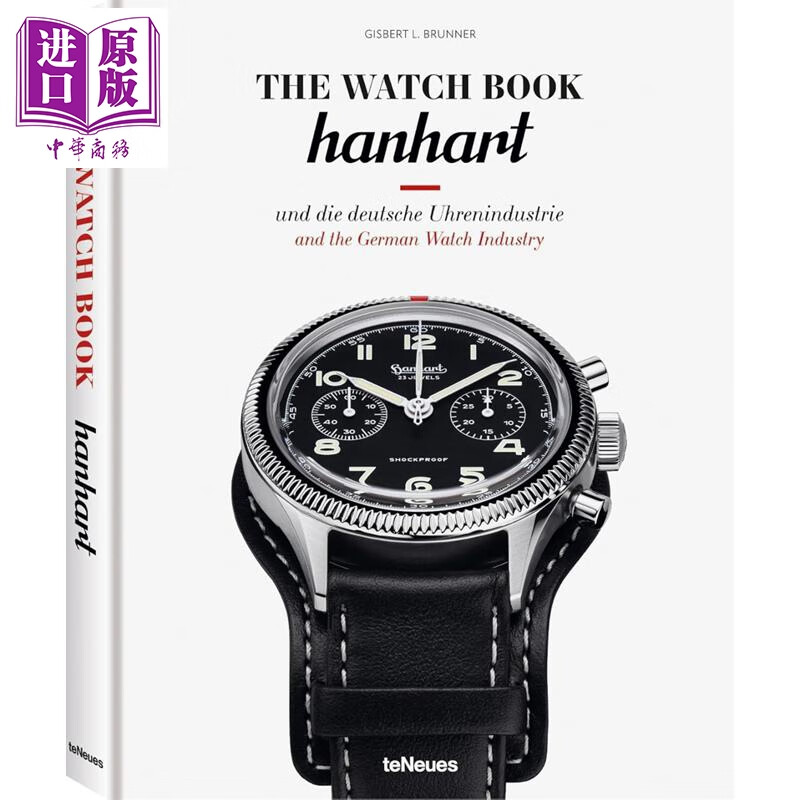 Ԥ�� The Watch Book: Hanhart (English and German) �������� ��־���ӱ�֮�飺������ Ӣ��˫�� teNeues