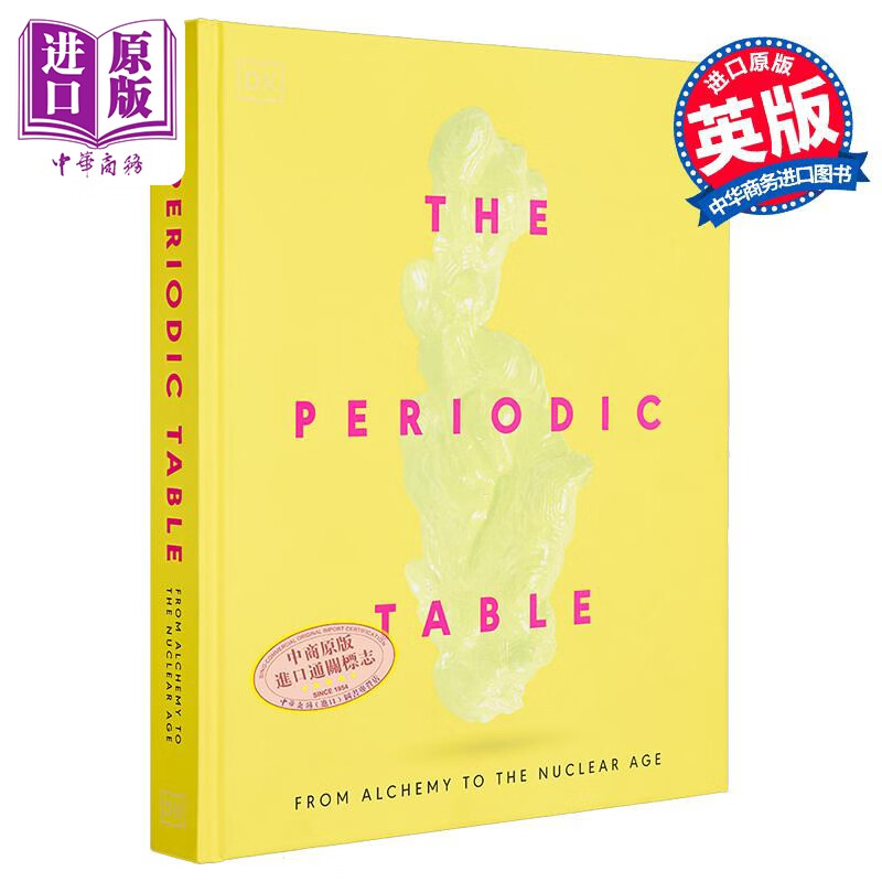 元素周期表 从炼金术到核时代 The Periodic Table Alchemy to the Nuclear Age 英文原版 DK 化学故事