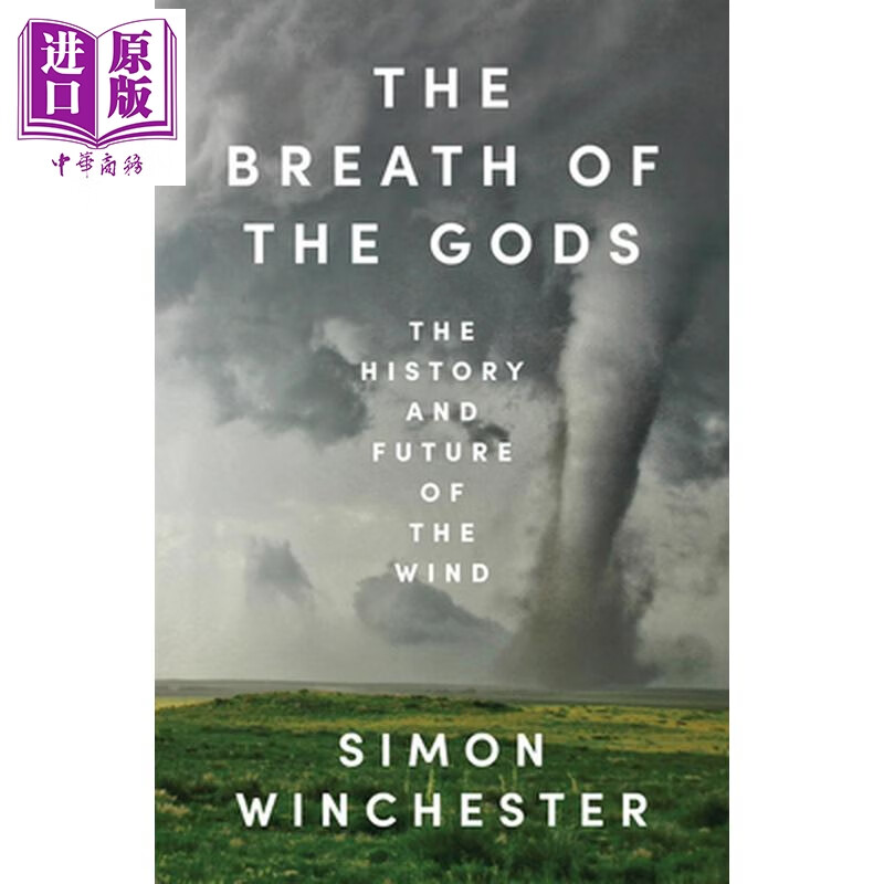 预售 众神之息 风的历史与未来 The Breath of the Gods History Future Wind 英文原版 Simon Winchester