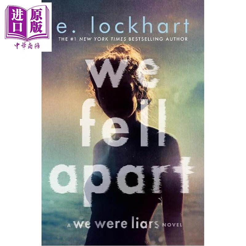 预售 We Were Liars系列 第3部 我们分崩离析 We Fell Apart:A We Were Liars Novel 英文原版 E Lockhart