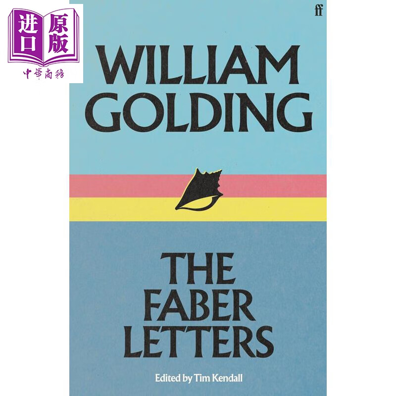 威廉戈尔丁 费伯书信 诺贝尔文学奖得主 William GoldingThe Faber Letters 英文原版 William Golding