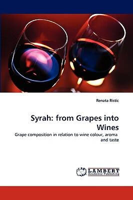预订syrah: from grapes into wines