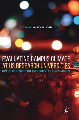 campus climate at us research universities: opportunities for