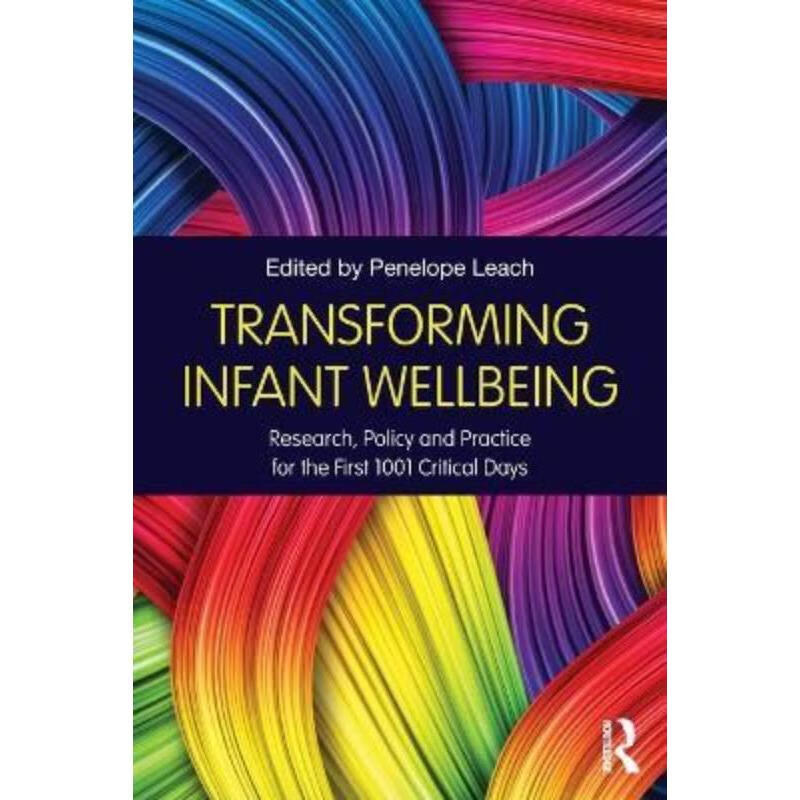 预订transforming infant wellbeing:research, policy and practice