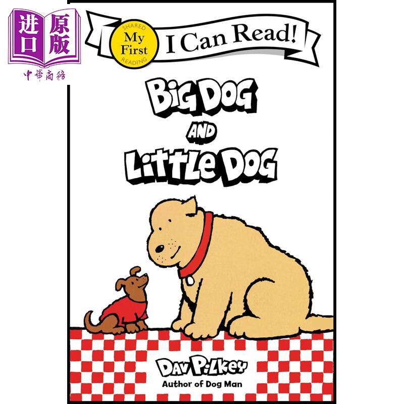 我可以读入门级 大狗和小狗 My First I Can Read Dav Pilkey Big Dog and Little Dog 英文原版 儿童分级阅读