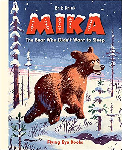 Mika: The Bear Who D
