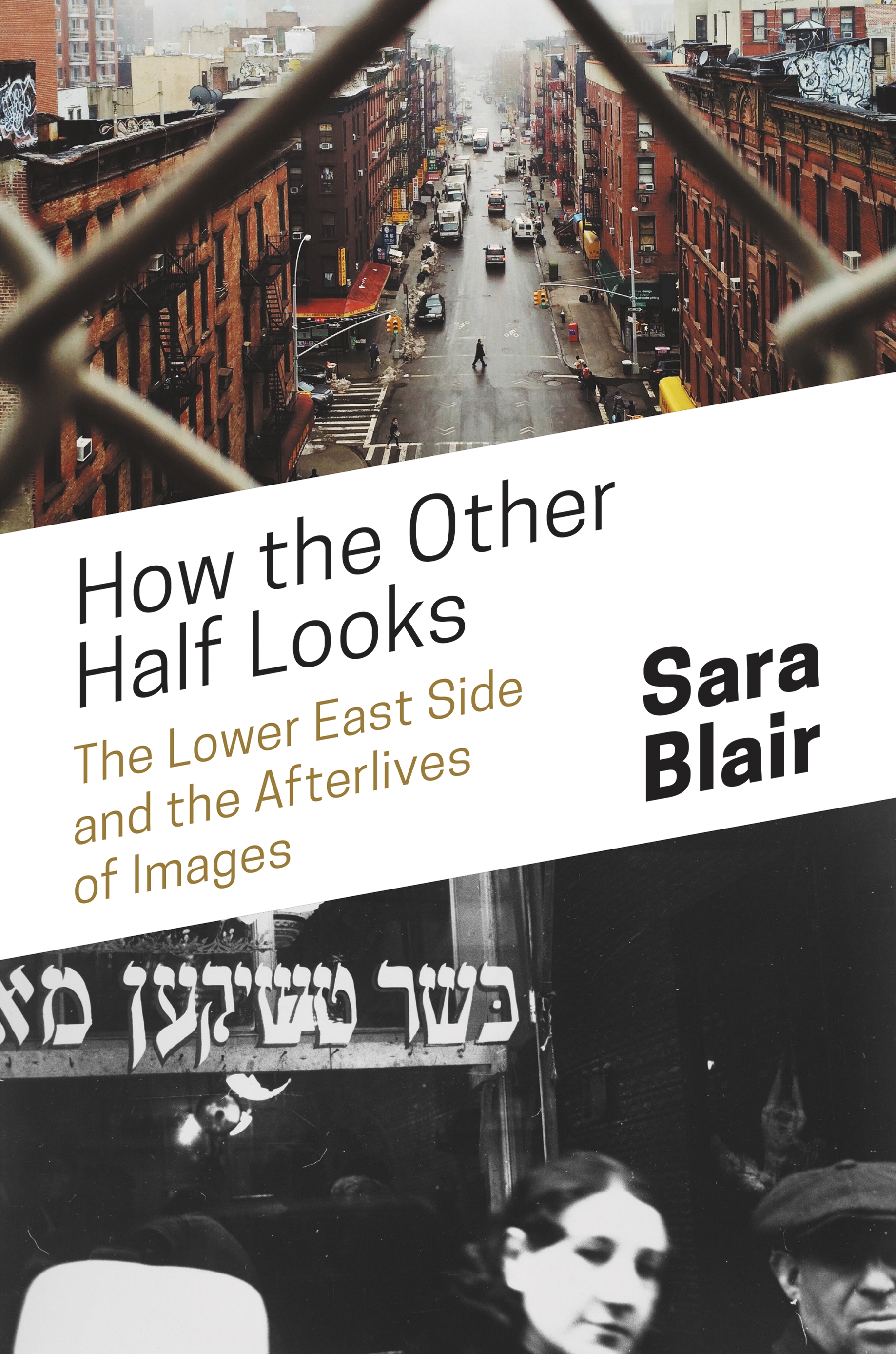 how the other half looks: the lower east side an