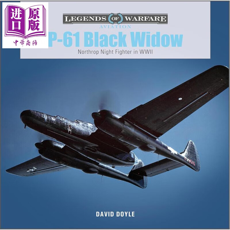 预售 P61黑寡妇 二战中的诺斯罗普夜间战斗机 P61 Black Widow Northrop Night Fighter 英文原版 David Doyle