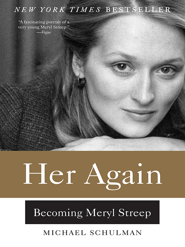 her again: becoming meryl streep