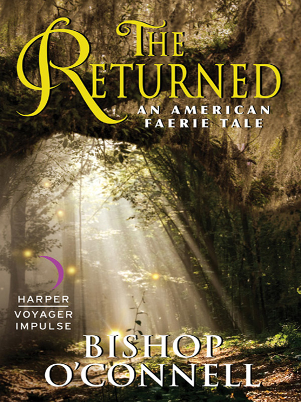 the returned: an american faerie tale