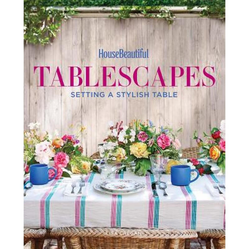 预订 House Beautiful Tablescapes: Fresh Ideas for...