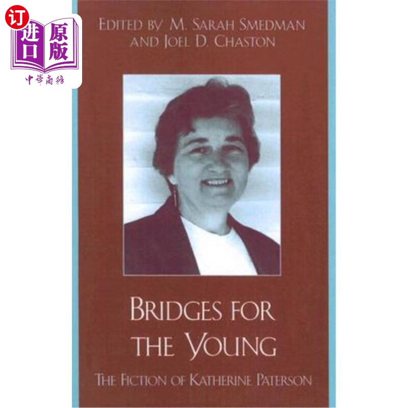 海外直订bridges for the young: the fiction of katherine paterson