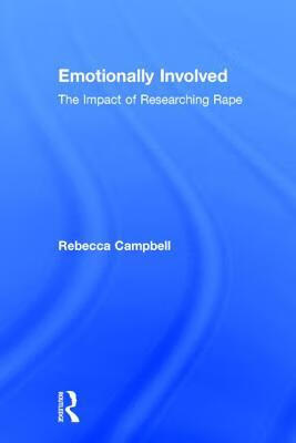 预订emotionally involved: the impact of researching rape