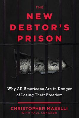 预订the new debtors prison: why all americans are in danger of