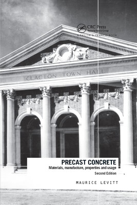 预订 precast concrete: materials, manufacture, properties and