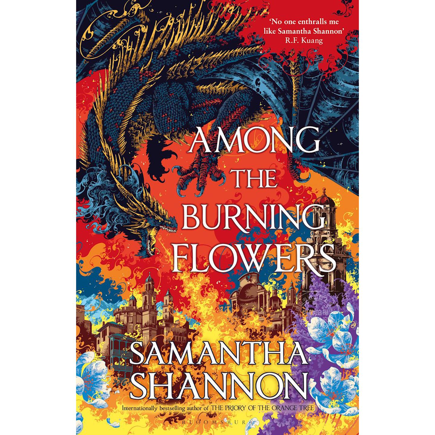 现货 在燃烧的花丛中 混沌之根系列 萨曼莎·香农 Samantha Shannon 英文原版 Among the Burning Flowers 奇幻小说