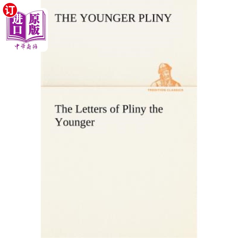 海外直订the letters of pliny the younger 小普林尼的信