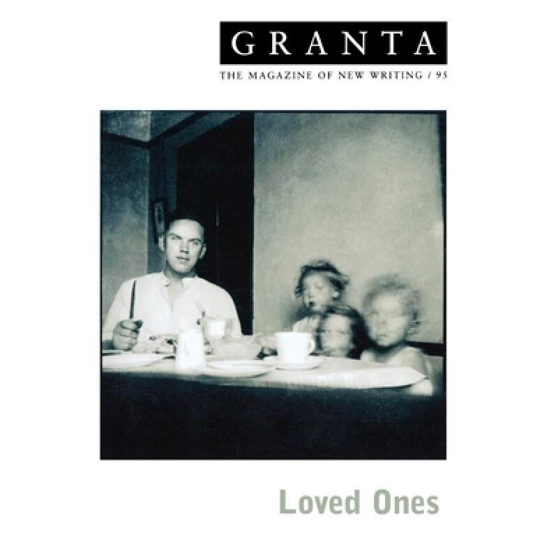 预订 Granta 95: Loved Ones