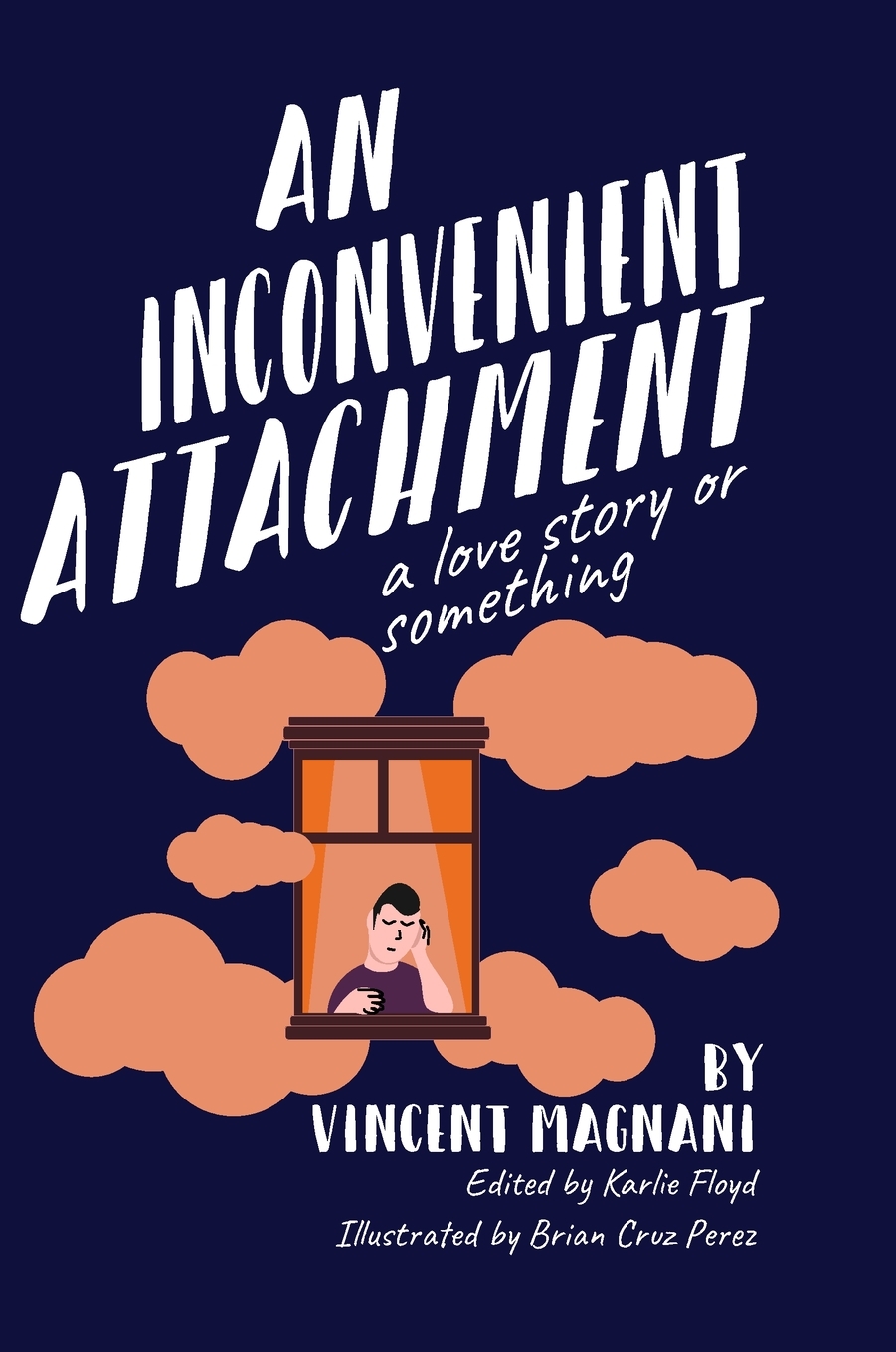 【预售 按需印刷】an inconvenient attachment