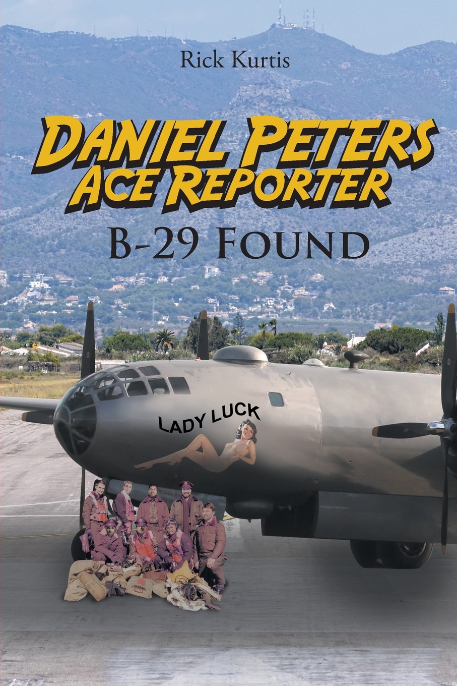 预售 按需印刷daniel peters, ace reporter  b-29 found