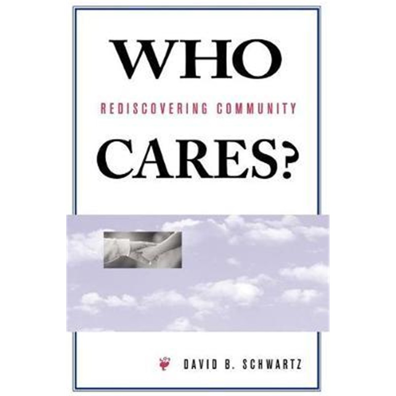 预订who cares?:rediscovering community