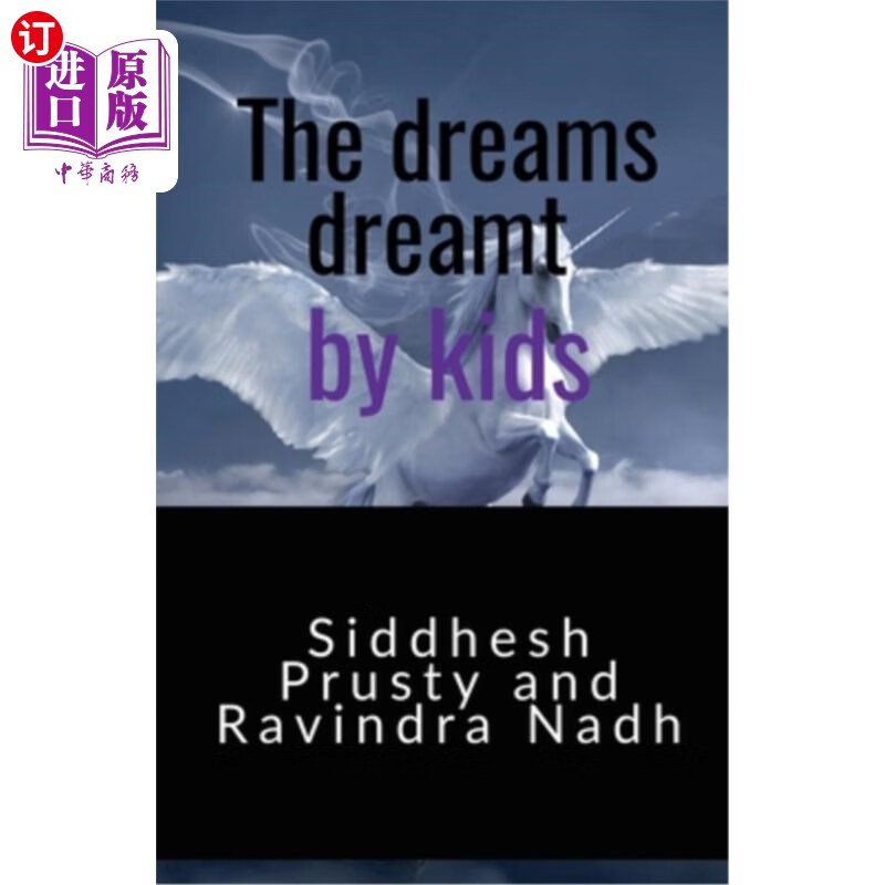 海外直订the dreams dreamt by kids 孩子们的梦想