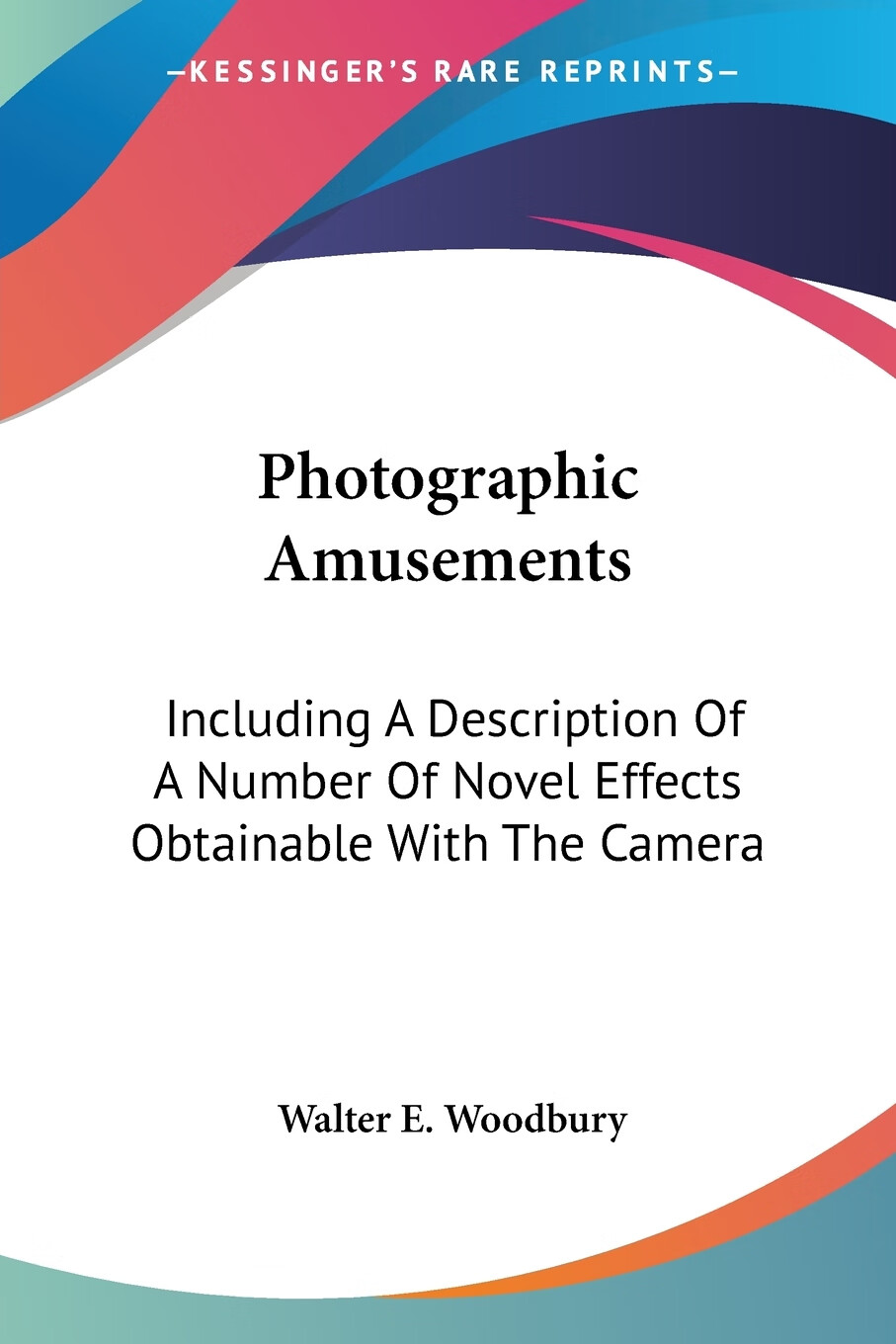 【预售按需印刷】photographic amusements