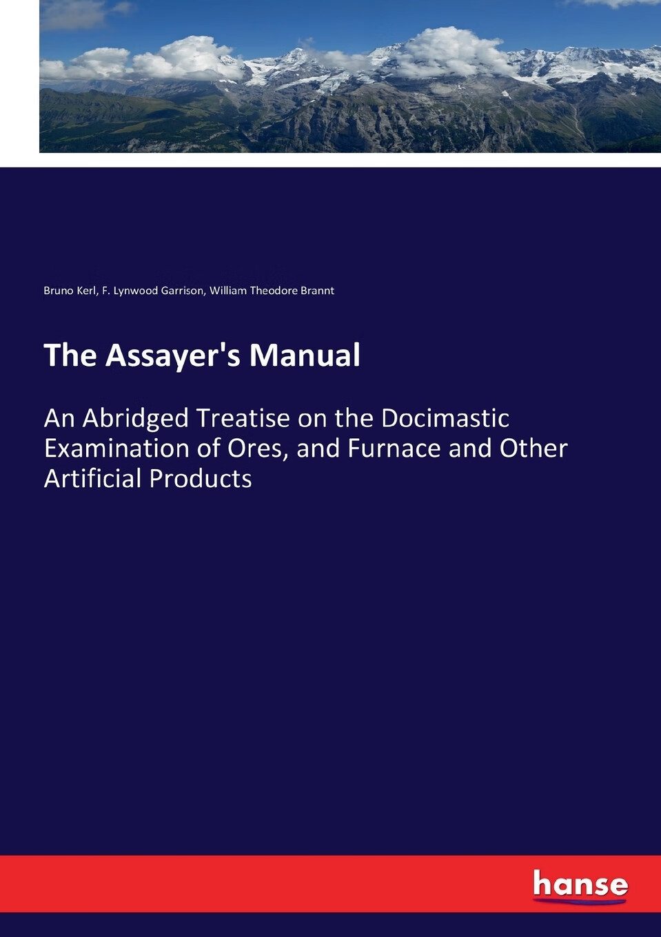 【预售 按需印刷】the assayer s manual