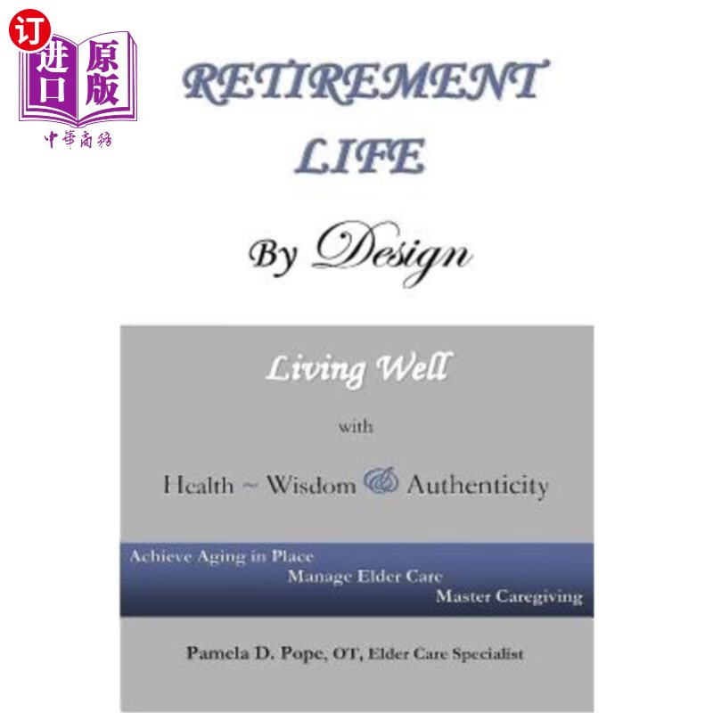 海外直订retirement life by design: living well with health