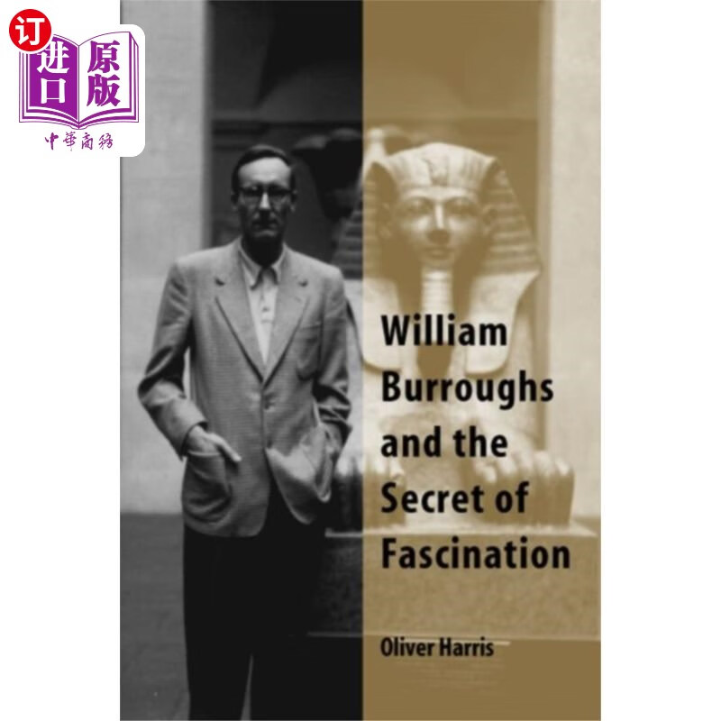 海外直订william burroughs and the secret of fascination 威廉