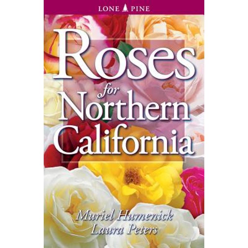 预订 Roses for Northern California