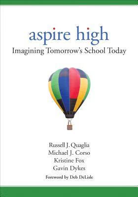 预订 aspire high: imagining tomorrows school today