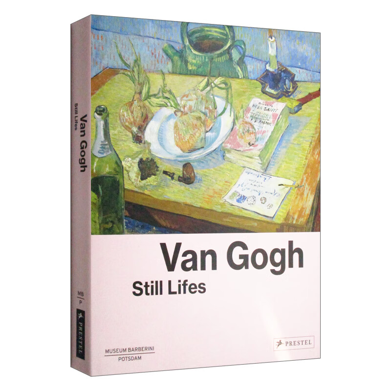 van gogh still lifes 英文原版 梵高 静物 精装 英文版 进口英语原版
