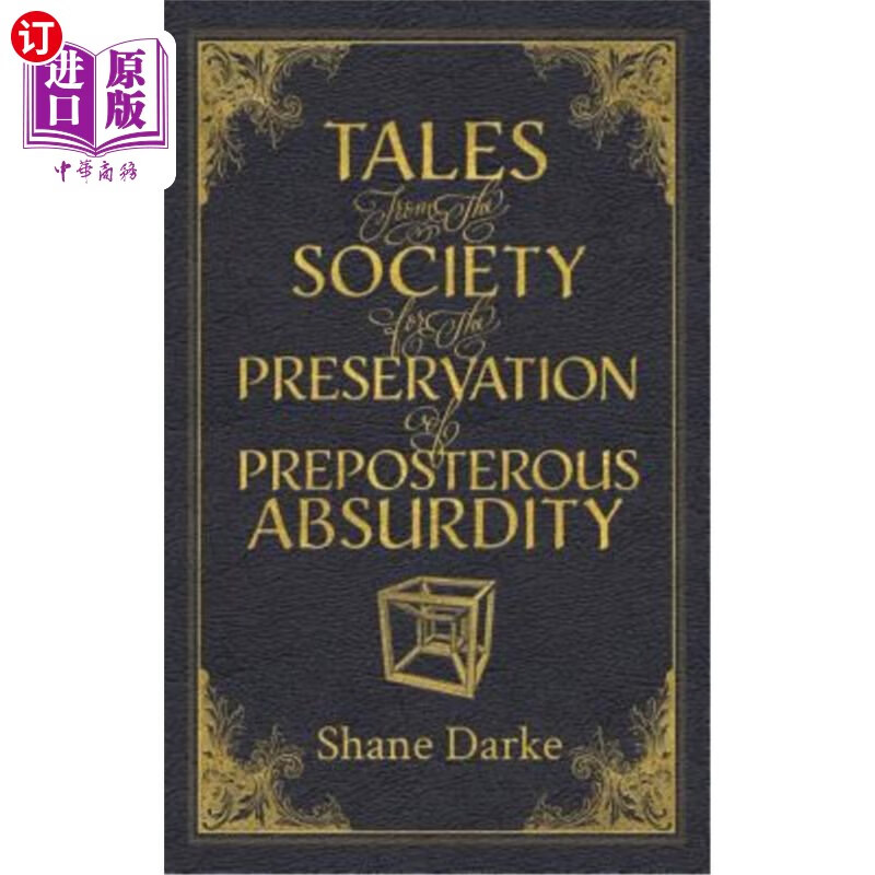 直订tales from the society for the preservation of preposterous