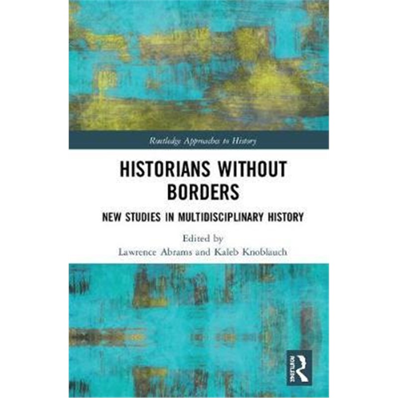 预订historians without borders:new studies in multidisciplinary