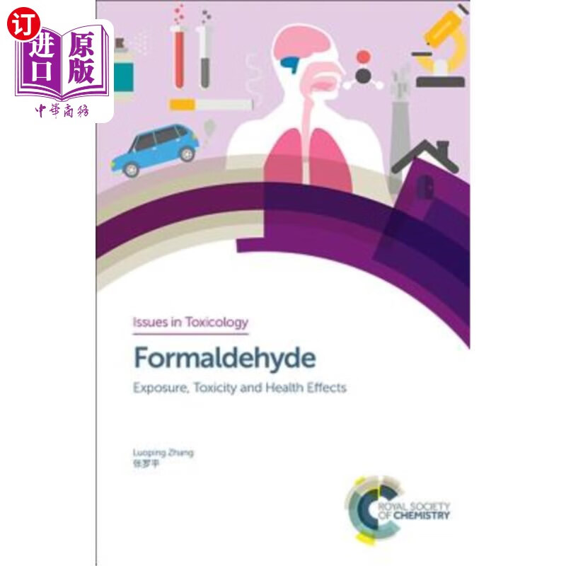海外直订formaldehyde: exposure, toxicity and health effects 甲醛