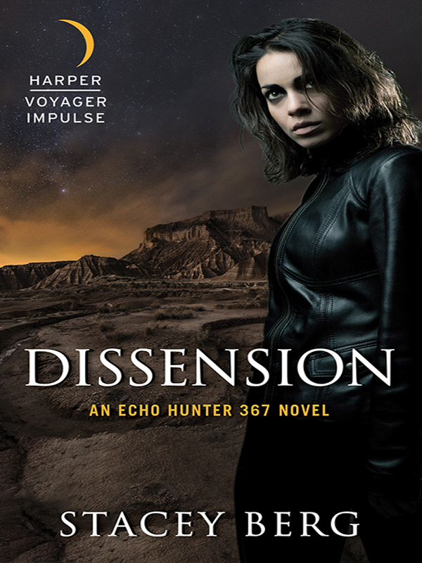 dissension: an echo hunter 367 novel