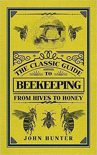 预订 the classic guide to beekeeping: from hives to honey