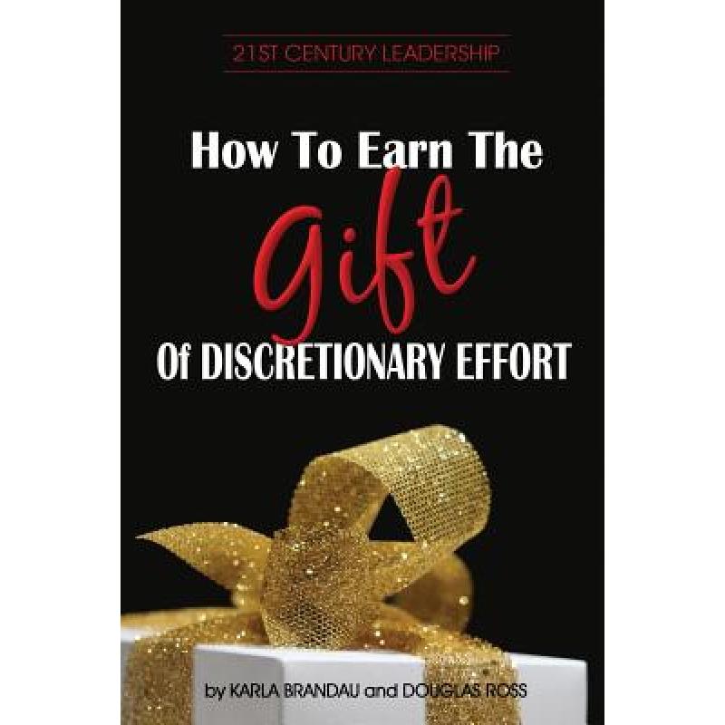 预订 how to earn the gift of discretionary effort
