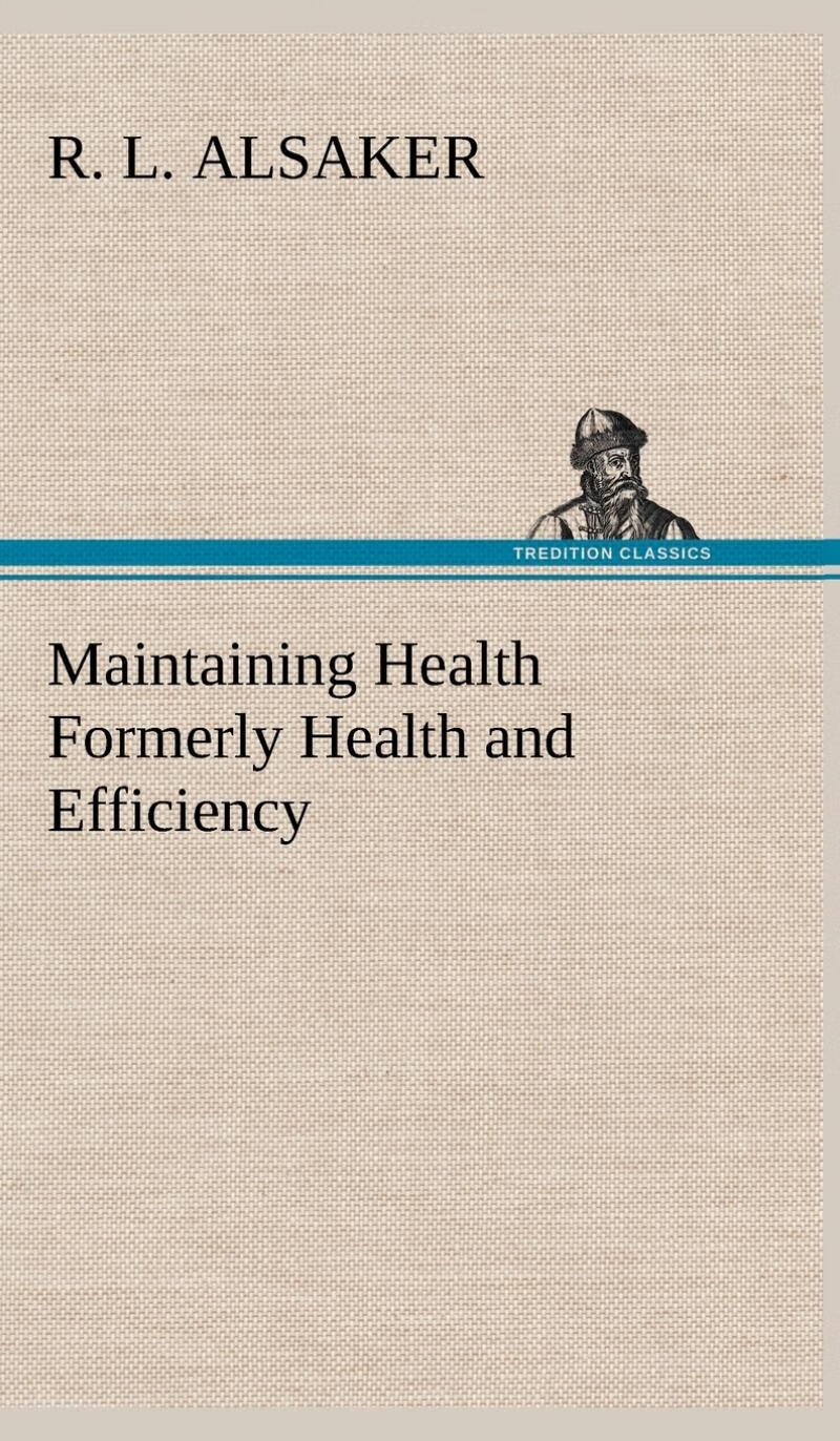 【预售 按需印刷】maintaining health formerly health and