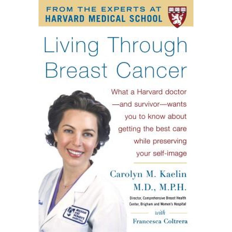 预订 Living Through Breast Cancer: What a Harvard...