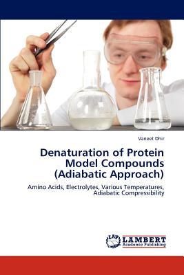 预订denaturation of protein model compounds (adiabat