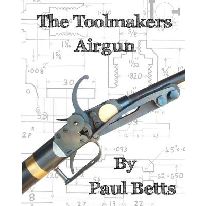 预订 The Toolmakers Airgun