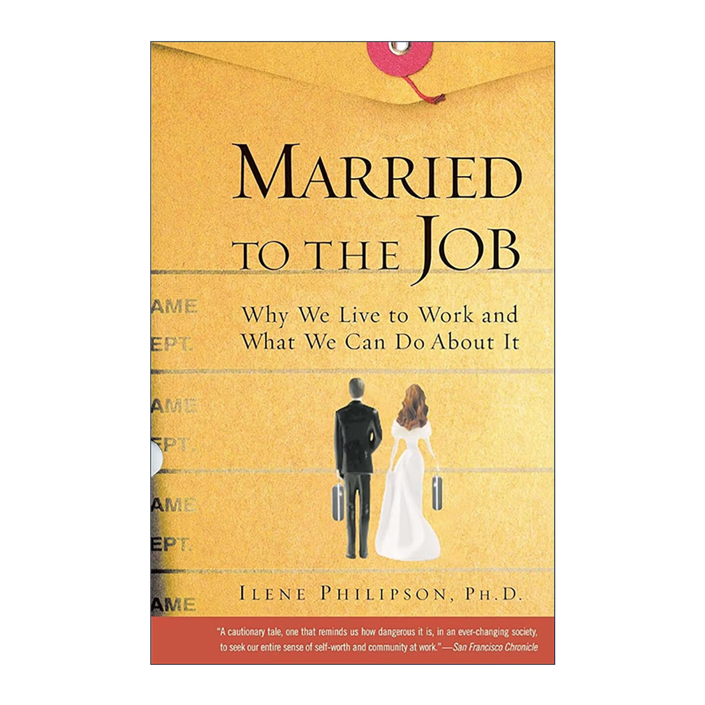 英文原版 married to the job 嫁给了工作 我们为何为上班而生又该