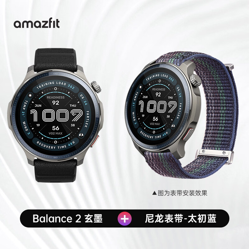 華米智能手表47mm運(yùn)動訓(xùn)練恢復(fù)戶外跑步騎行游泳健身心率血氧睡眠雙頻多星GPS運(yùn)動手環(huán) Balance2玄墨+尼龍表帶太初藍(lán)