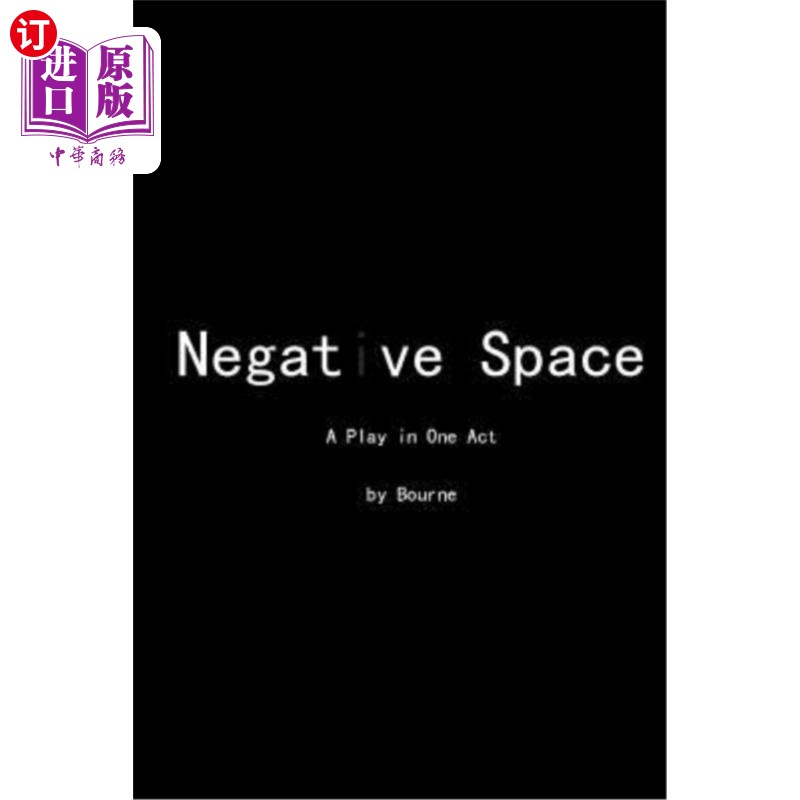 海外直订negative space: a play in one act 负空间:一出戏