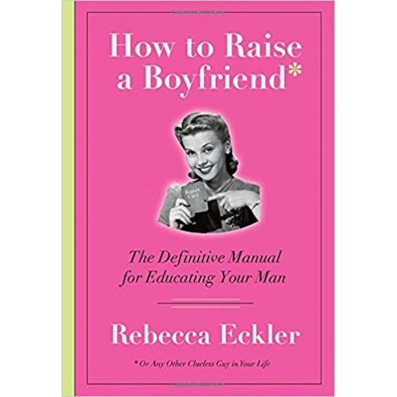 预订 How to Raise a Boyfriend