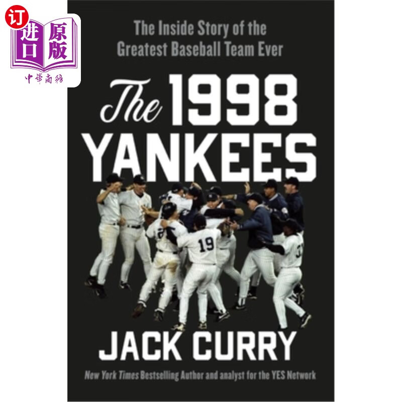 海外直订the 1998 yankees: the inside story of the greatest