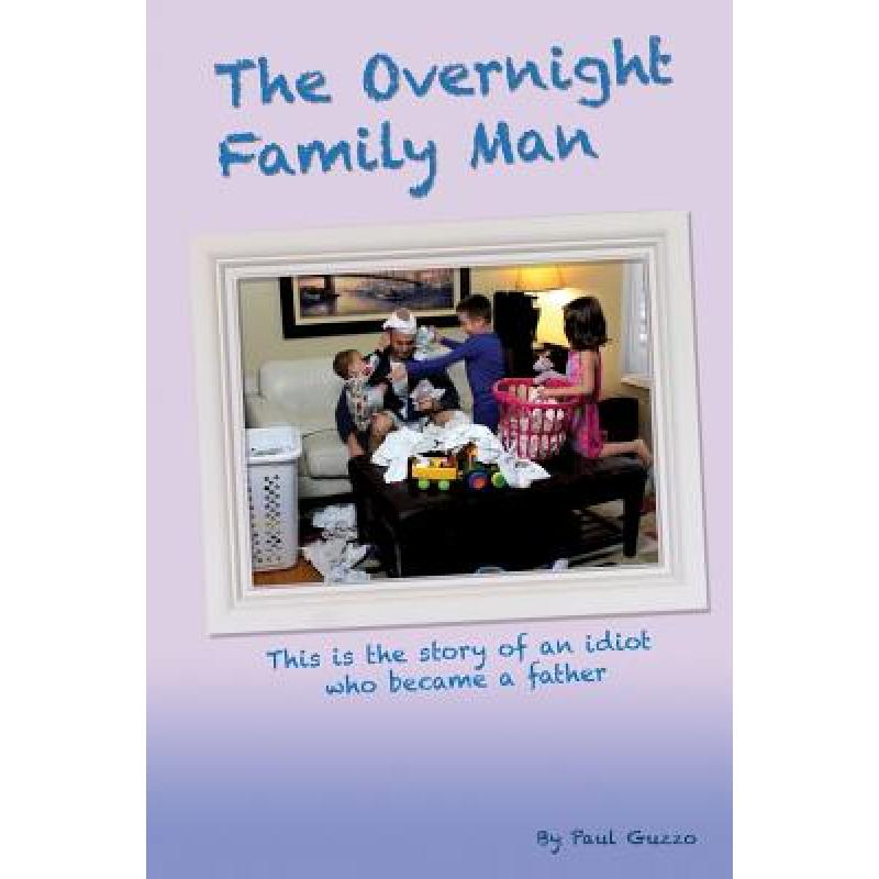 预订 The Overnight Family Man